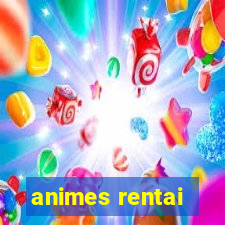 animes rentai